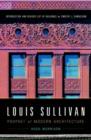 Louis Sullivan : Prophet of Modern Architecture - Book