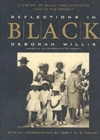 Reflections in Black : A History of Black Photographers 1840 to the Present - Book