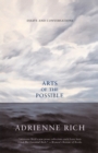 Arts of the Possible : Essays and Conversations - Book