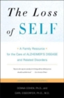 The Loss of Self : A Family Resource for the Care of Alzheimer's Disease and Related Disorders - Book