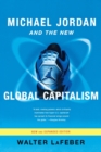 Michael Jordan and the New Global Capitalism - Book