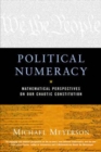 Political Numeracy : Mathematical Perspectives on Our Chaotic Constitution - Book