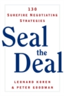 Seal the Deal : 130 Surefire Negotiating Strategies - Book