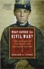 What Caused the Civil War? : Reflections on the South and Southern History - Book