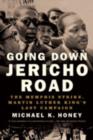 Going Down Jericho Road : The Memphis Strike, Martin Luther King's Last Campaign - Book
