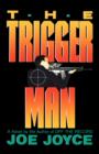 The Trigger Man - Book