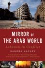 Mirror of the Arab World : Lebanon in Conflict - Book