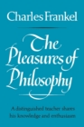 The Pleasures of Philosophy - Book