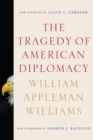 The Tragedy of American Diplomacy - Book