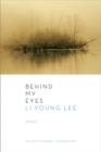 Behind My Eyes : Poems - Book