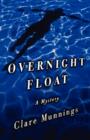 Overnight Float : A Mystery - Book