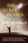 The Secret Islands : An Exploration - Book