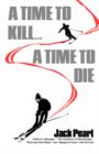 A Time to Kill a Time to Die - Book