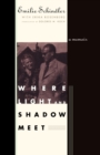 Where Light and Shadow Meet : A Memoir - Book