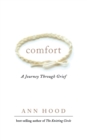 Comfort : A Journey Through Grief - Book