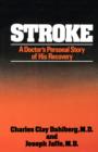 Stroke : A Doctor's Personal Story of His Recovery - Book