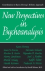 New Perspectives in Psychoanalysis : Contributions to Karen Horney's Holistic Approach - Book