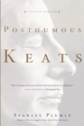 Posthumous Keats : A Personal Biography - Book