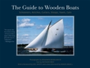 The Guide to Wooden Boats : Schooners, Ketches, Cutters, Sloops, Yawls, Cats - Book