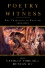 Poetry of Witness : The Tradition in English, 1500-2001 - Book