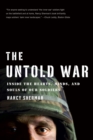The Untold War : Inside the Hearts, Minds, and Souls of Our Soldiers - Book