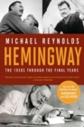 Hemingway : The 1930s through the Final Years - Book