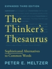 The Thinker's Thesaurus : Sophisticated Alternatives to Common Words - Book