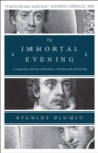 The Immortal Evening : A Legendary Dinner with Keats, Wordsworth, and Lamb - Book
