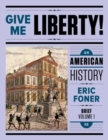 Give Me Liberty! : An American History - Book