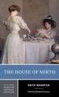 The House of Mirth : A Norton Critical Edition - Book