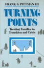 Turning Points : Treating Families in Transition and Crisis - Book