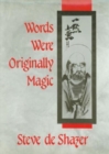 Words Were Originally Magic - Book