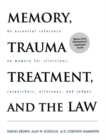 Memory, Trauma Treatment, and the Law - Book