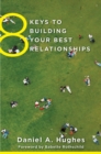 8 Keys to Building Your Best Relationships - Book