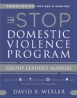The STOP Domestic Violence Program : Group Leader's Manual - eBook
