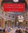 The Architecture of the Classical Interior - Book