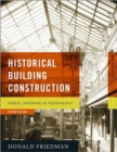 Historical Building Construction : Design, Materials, and Technology - Book