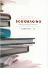 Bookmaking : Editing, Design, Production - Book