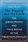 The Blessing and the Curse : The Jewish People and Their Books in the Twentieth Century - Book