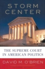 Storm Center : The Supreme Court in American Politics - Book