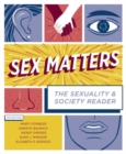 Sex Matters : The Sexuality and Society Reader - Book