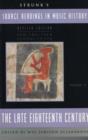 Strunk's Source Readings in Music History : The Late Eighteenth Century - Book