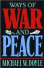 Ways of War and Peace : Realism, Liberalism, and Socialism - Book