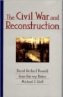 The Civil War and Reconstruction - Book