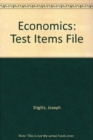 Economics : Test Items File - Book