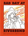 Bad Day at Riverbend - Book