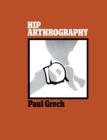 Hip Arthrography - Book