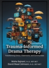 Trauma-Informed Drama Therapy - eBook