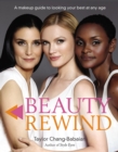 Beauty Rewind : A Makeup Guide to Looking Your Best at Any Age - Book