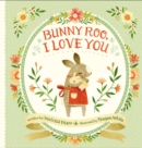 Bunny Roo, I Love You - Book